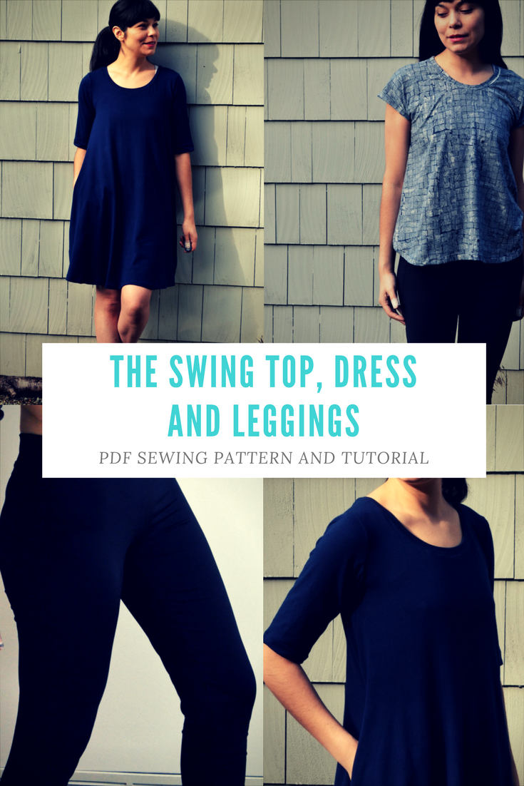 Swing Top, Tunic and Dress, plus leggings PDF sewing pattern